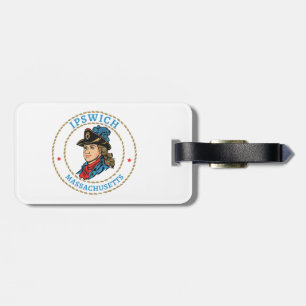 Ipswich Massachusetts Colonial Luggage Tag