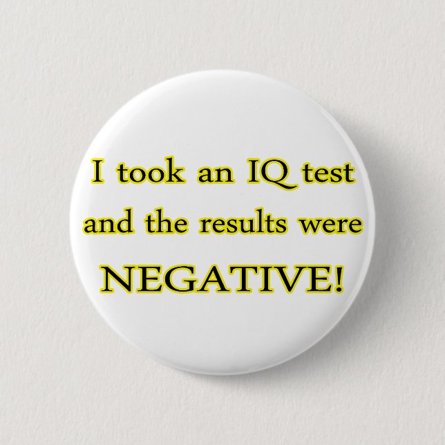 IQ Test 6 Cm Round Badge (Front)