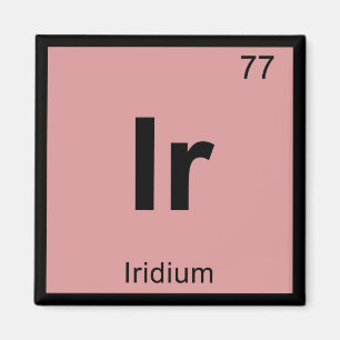 Ir - Iridium Chemistry Periodic Table Symbol Magnet