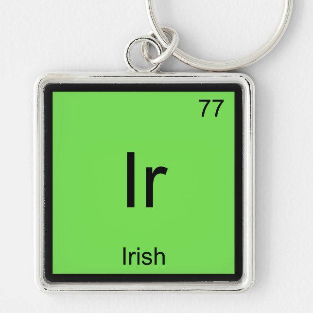 Ir - Irish Chemistry Element Symbol Ireland Tee Key Ring (Front)