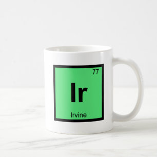 Ir - Irvine California Chemistry Periodic Table Coffee Mug