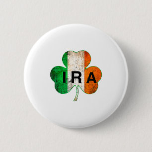 Ira Irish Lucky Shamrock St Patricks Day Ireland T 6 Cm Round Badge