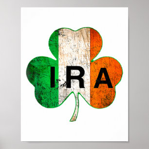 Ira Irish Lucky Shamrock St Patricks Day Ireland T Poster