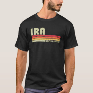 IRA Name Personalised Retro Vintage 80S 90S Birthd T-Shirt
