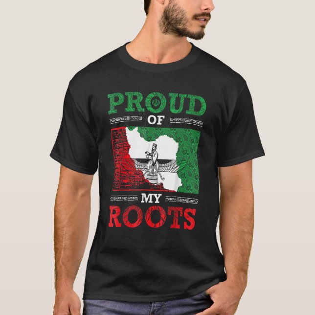 Iran Iranian Persian Irani Flag Iran Roots Farsi I T-Shirt (Front)