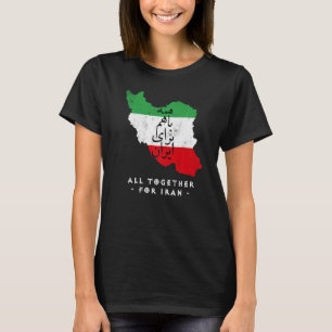 Iran Map, ALL TOGETHER FOR IRAN Farsi calligraphy, T-Shirt