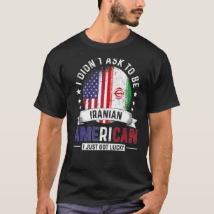 Iranian American Countries Flags Pride Country Ira T-Shirt
