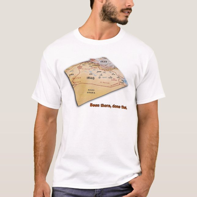 Iraq - Been there, Done that T-Shirt (Front)