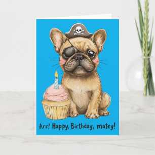 irate French Bulldog Birthday Celebration Card