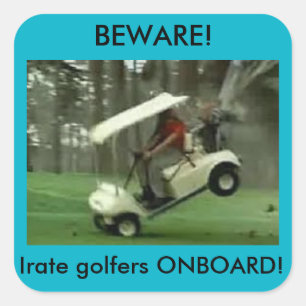Irate golfers onboard sticker