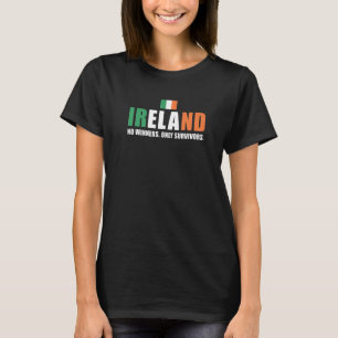 Ireland No Winners Only Survivors Ireland Rugby   T-Shirt