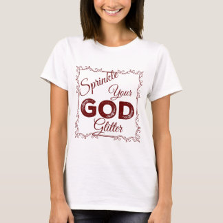 “Irene” Sprinkle your God glitter-WINE border T-Shirt