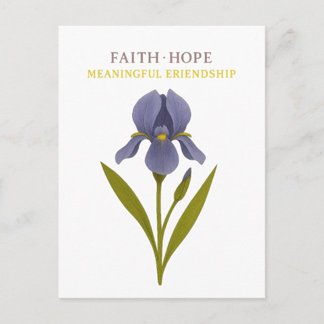 Iris — Faith, hope, meaningful friendship  Postcard (Front)