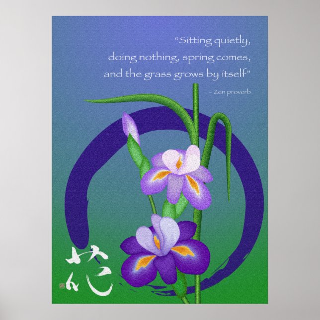 Iris with Enso circle and Zen wisdom Poster (Front)