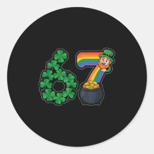 Irish 67 Six Seven 6 7 Meme St Patricks Day Leprec Classic Round Sticker