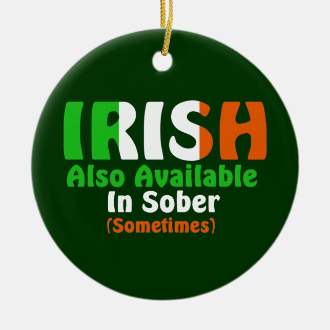 Irish Also Available In Sober Ceramic Tree Decoration (Front)