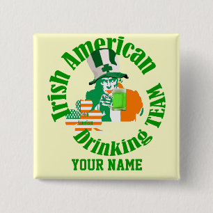 Irish American drinking team, St Patrick's day 15 Cm Square Badge
