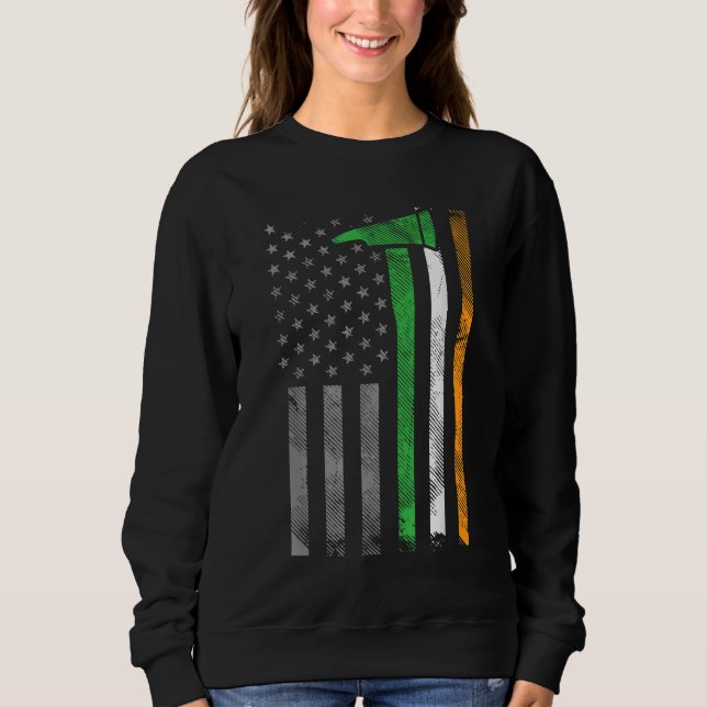 Irish American US Flag Firefighter Axe Fire St Pat Sweatshirt (Front)