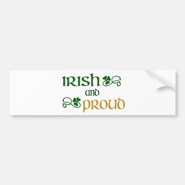 Irish And Proud Bumper Sticker (Front)