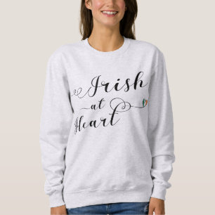 Irish At Heart Sweatshirt, Ireland Sweatshirt