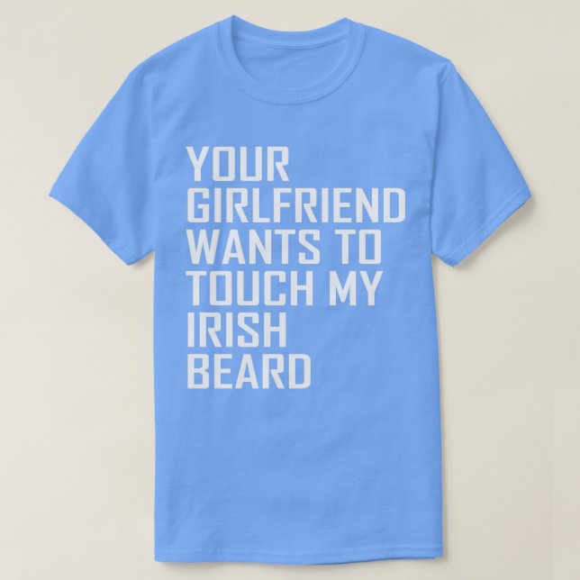 Irish Beard Touch Folk Ireland Redhead Girl Gift T-Shirt (Design Front)