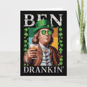 Irish Ben Drankin Beer - St Pattys Men And Women  Card