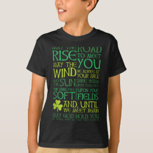 Irish Blessing May The Road Rise To Meet You  T-Shirt