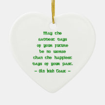 Irish Blessing May the Saddest Days of Future