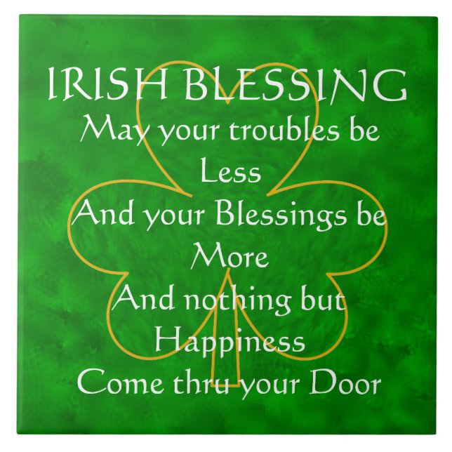 Irish Blessing - "May Your Troubles be Less" Tile (Front)
