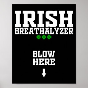 Irish Breathalyzer Blow Here Funny St Patricks Day Poster