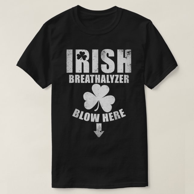 Irish Breathalyzer Blow Here Funny St  T-Shirt (Design Front)