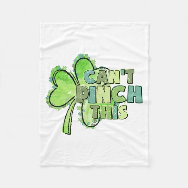 Irish Can Not Pinch This Fleece Blanket (Front)