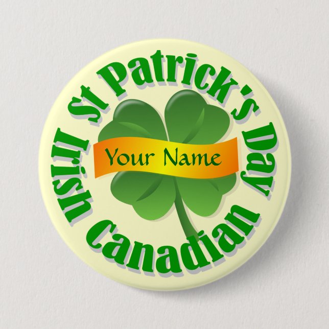 Irish Canadian St Patrick's 7.5 Cm Round Badge (Front)