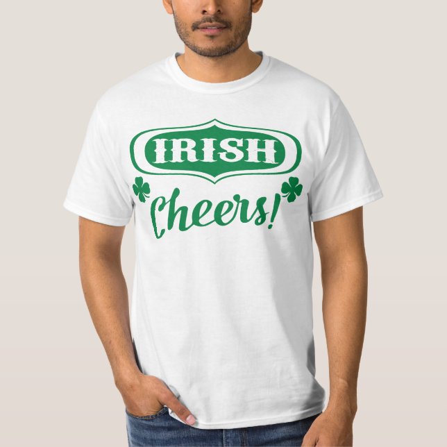 Irish Cheers T-Shirt (Front)