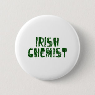 Irish Chemist 6 Cm Round Badge