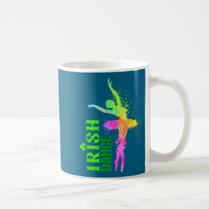 Irish Dance Colors Happy St Patrick's Day Dancer G Coffee Mug