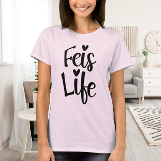 Irish Dance Heart Typography Cute Feis Life T-Shirt
