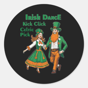 Irish Dance Kick Click Dance St Patricks Day Irish Classic Round Sticker
