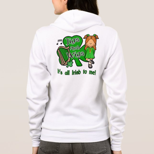 Irish Dance Mom, Jigs and Wigs Hoodie (Back)