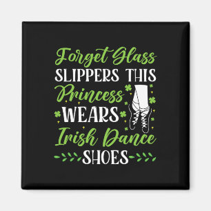 Irish Dance This Princess Wears Irish Tap Dancing Magnet