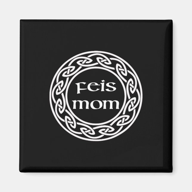 Irish Dancing Gift Graphic - Love My Feis Mum  Magnet (Front)