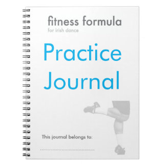 Irish Dancing Practice Journal