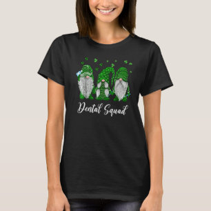 Irish Dental Squad Green Gnome St Patricks Day Den T-Shirt