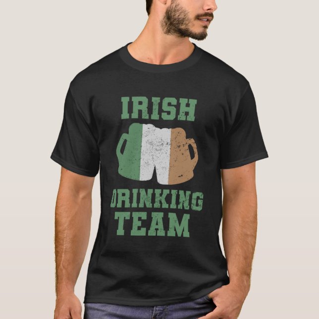 Irish Drinking Team Funny St Patrick's Day Ireland T-Shirt (Front)