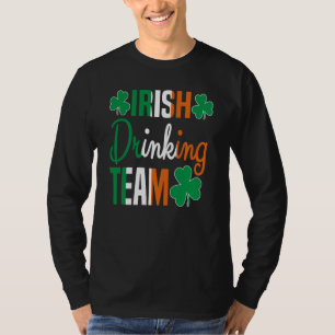 Irish Drinking Team St Patricks Day Beer Drinking T-Shirt