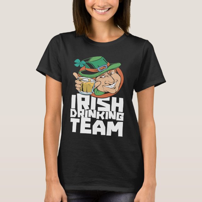 Irish Drinking Team St Patricks Day Ireland Leprec T-Shirt (Front)
