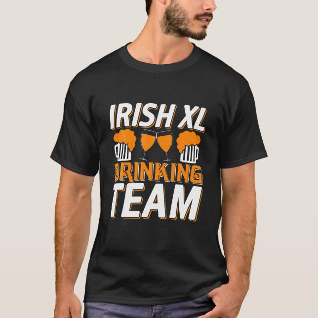 Irish Drinking Team St Patrick's Irish Beer Drinki T-Shirt (Front)
