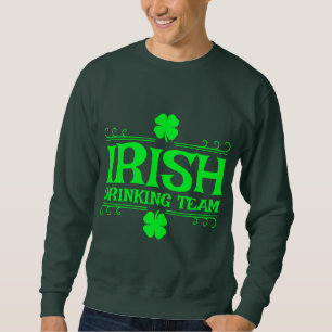 Irish Drinking Team Sweatshirt