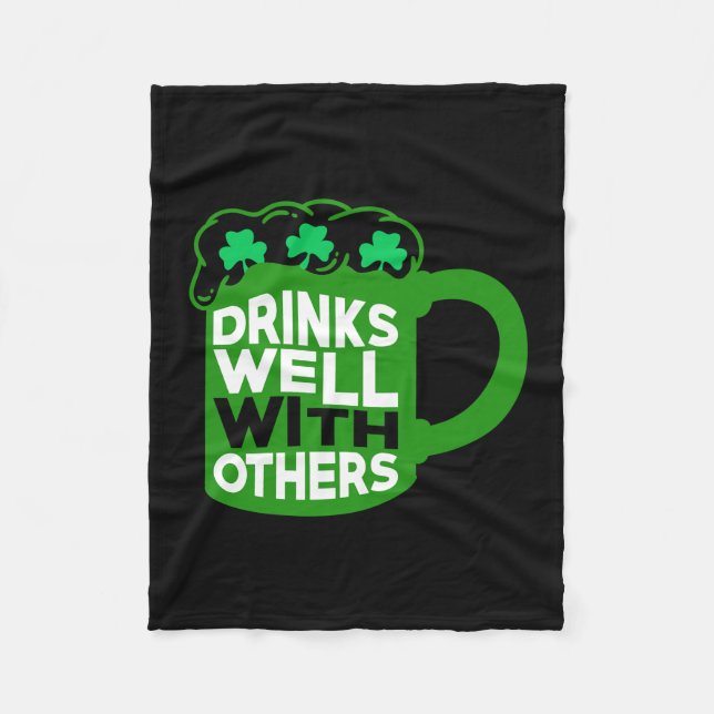 Irish Drinks Well With Others Fleece Blanket (Front)