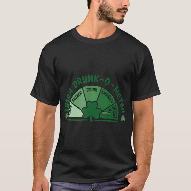 Irish Drunk O Meter St Patricks Day Beer Lover Fun T-Shirt (Front)